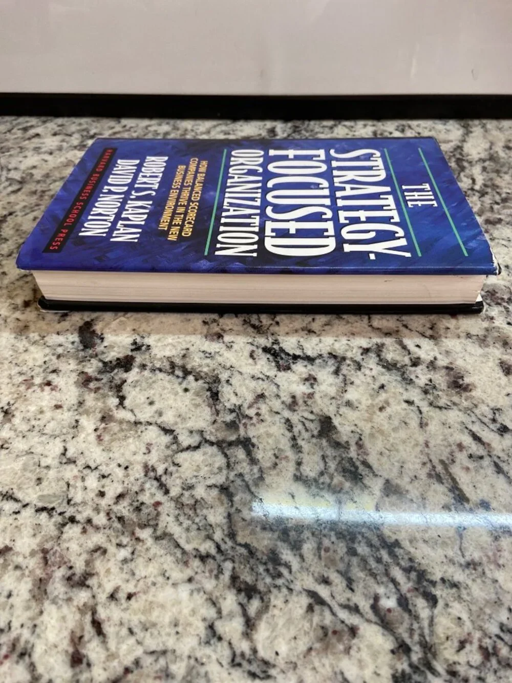 The Strategy-Focused Organization Kaplan Norton 2000 1st Ed Hardcover Business